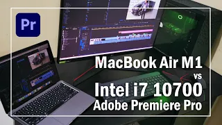 MacBook Air M1 vs Intel i7 10700 Adobe Premiere Pro 2020 Render Test