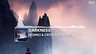 Giorno & Critical Strikez - Darkness