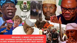 BREAKING.D WORST HAS HAPPENED INEC CHAIRMAN YAKUBU HAS BEING SUSPENDED AS INEC WORKER EXPOSED SECRET