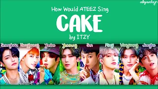 How Would ATEEZ Sing CAKE by ITZY? [HAN/ROM/ENG LYRICS]