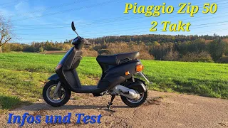 Eindrücke und Informationen über den Piaggio Zip 50 2 Takt Roller.