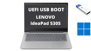 UEFI USB Boot In  Lenovo IdeaPad 530s