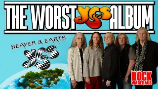 THE WORST YES ALBUM:  Heaven & Earth (2014) Panel Discussion