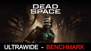 Dead Space Remake // RTX 3080 // Benchmark // 21:9 // 3440 x 1440 // Ultrawide