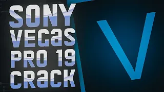 SONY VEGAS PRO 19 CRACK VEGAS PRO 19 CRACKED DOWNLOAD & INSTALL TUTORIAL!