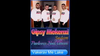 Gipsy Mekenzi 16   Vakerav Me Lake   September 2019