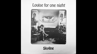 Skyline - Louise for one night (1975) (+Bonus) (GERMANY, RARE PRIVATE PRESS Prog Rock, Funk, Fusion)