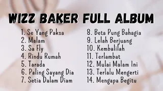 WIZZ BAKER - Full Album Terbaru #laguterbaru #fullalbum #wizzbaker