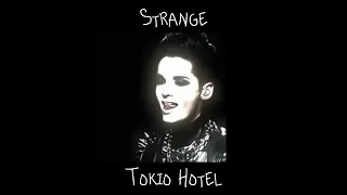 Strange- Tokio Hotel (Slowed & Reverb)