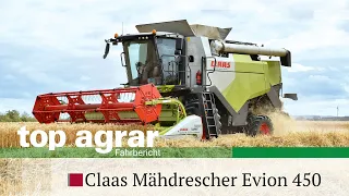 top agrar-Fahrbericht | Claas Evion 450 Mähdrescher im Weizen | Probefahrt mit dem Avero-Nachfolger
