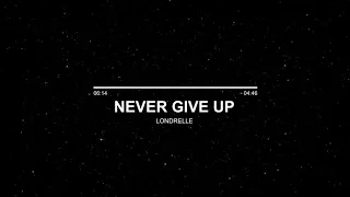 Londrelle - Never Give Up (Inspirational Talk)