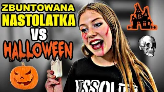 ZBUNTOWANA NASTOLATKA  i HALLOWEEN