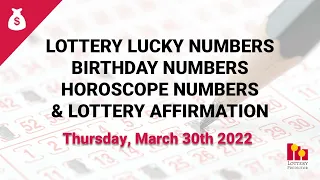 March 30th 2023 - Lottery Lucky Numbers, Birthday Numbers, Horoscope Numbers