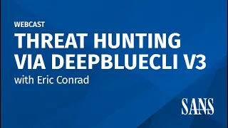 Threat Hunting via DeepBlueCLI v3