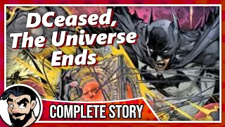 DCeased 3 "End Of The Universe" - War Of The Undead Gods PT4 - Complete Story