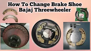 How To Change Brake Shoe Bajaj Threewheeler