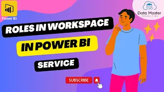 5.6. Roles in Workspace in Power BI Service |Access for Workspace|Designed for the complete beginner