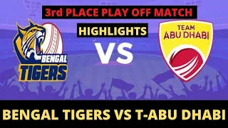 Team Abu Dhabi vs Bangla Tigers 3rd place play off match highlights T10 league 2021 BGT VS AD live