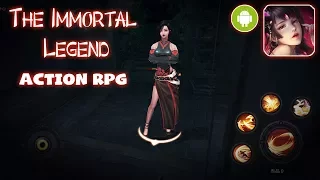 The Immortal legend Gameplay Android Action RPG
