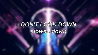 Jai Wolf ft. BANKS - Don't Look Down | Slowed Down