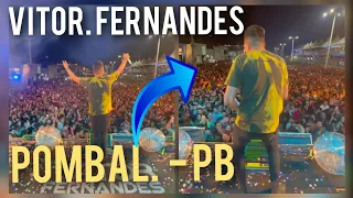 Vitor Fernandes show em pombal paraíba - PB 25/07/22