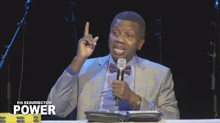 PASTOR E.A ADEBOYE SERMON | HIS RESURRECTION POWER