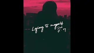Dab - Lying to myself (feat. sy)