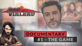 Dead In Vinland - Documentary 1:  The Game