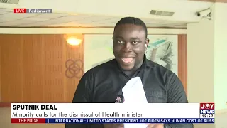 Kwaku Agyemang-Manu: Minority calls for the dismissal of Health Minister -The Pulse (16-2-22)