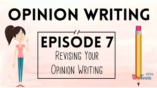Opinion Writing for Kids | Episode 7 | Revising Your Writing
