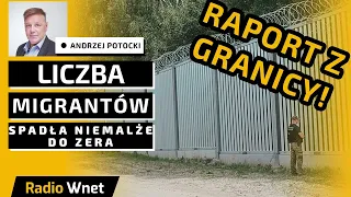 Potocki: Mur powstrzymuje 95% migrantów. Wcześniej migranci pukali niemalże do polskich okien
