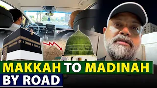 Makkah to Madinah By Road | Umrah Vlog | Who Is Mubeen