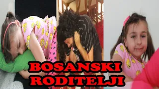 BOSANSKI RODITELJI #2