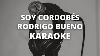 Soy cordobés - Rodrigo Bueno - KARAOKE INSTRUMENTAL