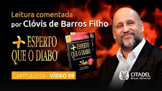 Mais Esperto que o Diabo | Leitura comentada por Clóvis de Barros Filho (Capítulo 4 - parte 9)