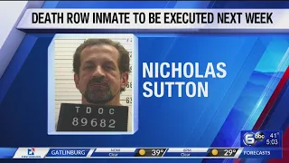 Death row inmate Nicholas Sutton to be executed next week