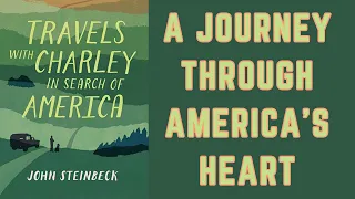 Travels with Charley - In Search of America" by John Steinbeck | Book Summary in English