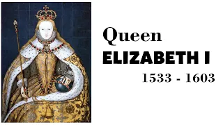 Queen Elizabeth I 1533 - 1603 | Knowledge