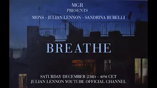 Mons & Julian Lennon with Sandrina Rubelli - Breathe
