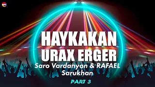 Various Artists - Haykakan urax erger Pt. 3 | Армянская музыка