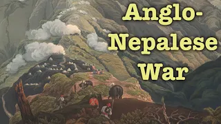 Wrath of the Gurkha: The Anglo-Nepalese War