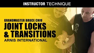 JOINT LOCKS AND TRANSITIONS in FILIPINO MARTIAL ARTS | ARNIS INTERNATIONAL | GM BRUCE CHIU | ESKRIMA