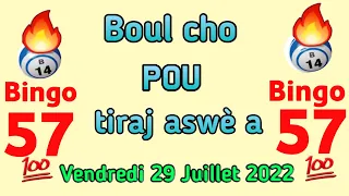 Boul cho pou aswè a: 29 Juillet 2022🔥Bingo Lotto4+Maryaj