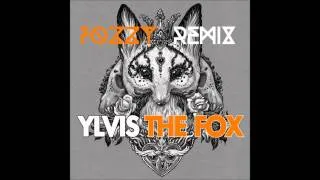 Ylvis - The Fox (What Does The Fox Say?) [Fozzy Remix]