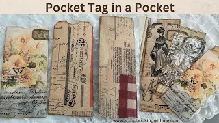 NEW! IT'S A POCKET TAG, IN A POCKET, IN A POCKET ~ AND LOTS OF FUN TO MAKE