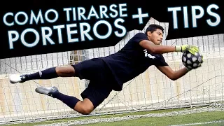 COMO TIRARSE (SIN hacerse DAÑO) - Tutorial de Porteros/Arqueros de Fútbol