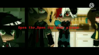 Veronica Open The door(Meme|Yandere Bakugou Au|BkDk)