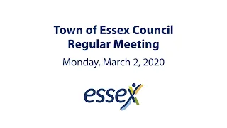 Town of Essex Council , Regular Meeting, March 2, 2020