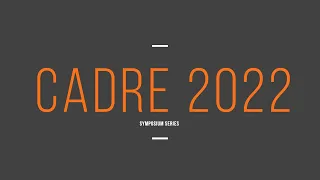 2022 CADRE Symposium Series Part 3 – Keeping the World Safe with Extreme Scale Data Management