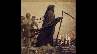 1914 - The Blind Leading the Blind [Full Album] | 2018